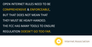 Open Internet Rules Need To Be Comprehensive & Enforceable, But That Does Not Mean That They Must Be Heavy-Handed. The FCC Has Many Tools To Ensure Regulation Doesn't Go Too Far Header