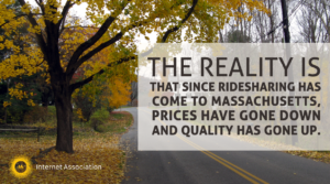 The Reality Is That Since Ridesharing Has Come To Massachusetts, Prices Have Gone Down And Quality Has Gone Up Header